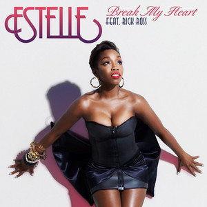Break My Heart - Estelle & Rick Ross listen song