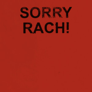 SORRY RACH! - Stormzy