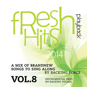 Fresh Playback Hits - 2014 - Vol. 8