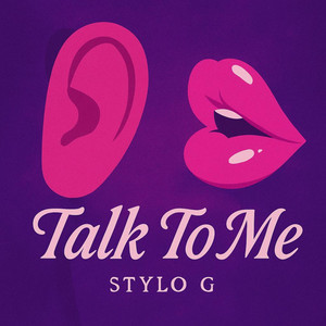 Talk to Me - Stylo G listen song