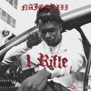 1Rifle - Najeeriii listen song