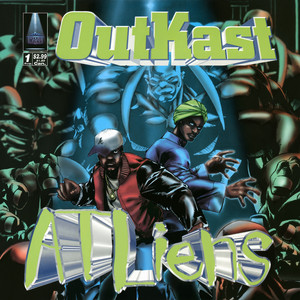 ATLiens - Outkast listen song