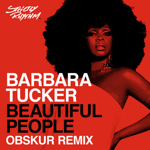 Beautiful People (Obskür Remix) - Barbara Tucker & Obskür listen song