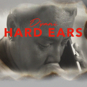 Hard Ears - D'yani listen song