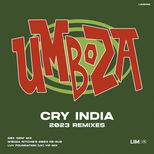 Cry India - M'Boza Ritchie's 2023 Re-Rub Edit - Umboza & M'Boza Ritchie listen song
