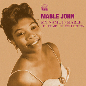 Who Wouldn't Love A Man Like That - Mable John listen song