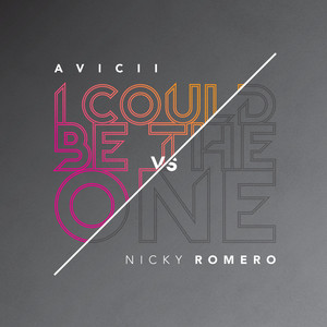 Avicii & Nicky Romero - I Could Be The One (Avicii Vs. Nicky Romero) - Radio Edit