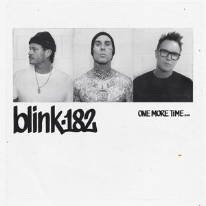 ONE MORE TIME - blink-182 listen song