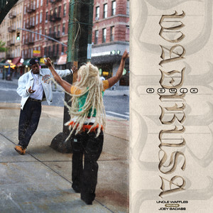 Wadibusa (with Joey Bada$$) - Uncle Waffles & Joey Bada$$ & Royal MusiQ & OHP Sage & Pcee listen song