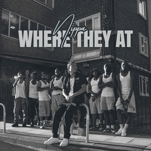 Where They At - Nippa & SHOW N PROVE listen song