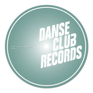 Talk To You - Groove Armada Remix - Drew Hill & Groove Armada listen song