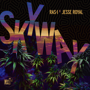 Sky Way - Ras-I & Jesse Royal & Koastal Kings listen song