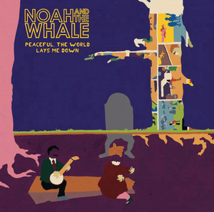 5 Years Time - Noah And The Whale
