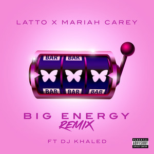 Big Energy (feat. DJ Khaled) - Remix - Latto & Mariah Carey & DJ Khaled listen song