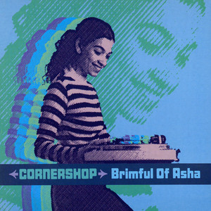 Brimful of Asha - Norman Cook Remix Single Version - Cornershop & Norman Cook listen song