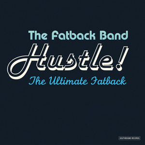 (Are You Ready) Do the Bus Stop - Fatback Band