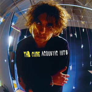 In Between Days - Acoustic Version - The Cure listen song