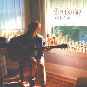 Songbird - Eva Cassidy listen song
