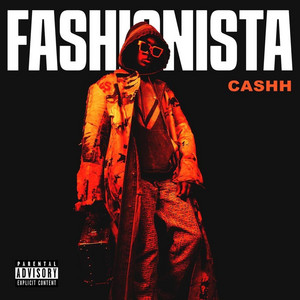 Fashionista - Cashh listen song
