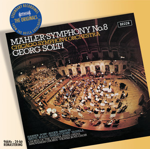 Symphony No. 8 in E-Flat Major "Symphony of a Thousand", Pt. 2: XVI. Alles Vergängliche - Gustav Mahler & Heather Harper & Lucia Popp & Yvonne Minton & Helen Watts & René Kollo & John Shirley-Quirk & Martti Talvela & Vienna Boys' Choir & Wiener Singverein & Wiener Staatsopernchor & Chicago Symphony Orchestra & Sir Georg Solti listen song