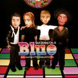 Get Down On It - Radio Edit - Blue & Kool & The Gang & Lil' Kim listen song
