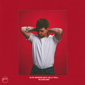 Bloodline (with Jelly Roll) - Alex Warren & Jelly Roll listen song