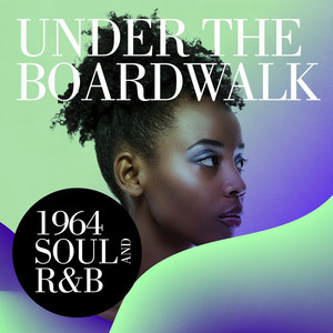 Under the Boardwalk - The Drifters listen song