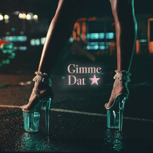 Gimme Dat (feat. Wizkid) - Ayra Starr & Wizkid listen song