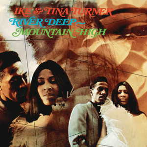 River Deep - Mountain High - Ike & Tina Turner listen song