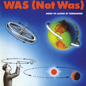 Shake Your Head (Let's Go To Bed) - Was (Not Was) listen song