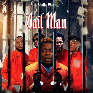 Jail Man - Shatta Wale listen song