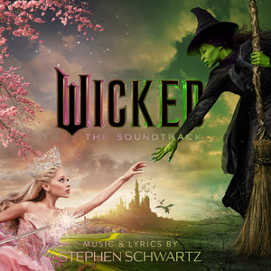 Defying Gravity - Cynthia Erivo & Ariana Grande listen song