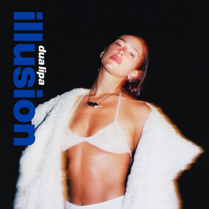 Illusion - Dua Lipa listen song