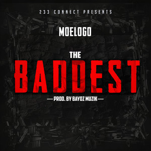 The Baddest - Video Version - Moelogo & Giggs listen song