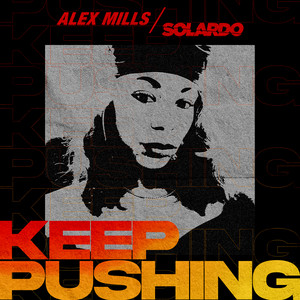 Keep Pushing - Alex Mills
