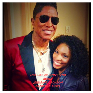 You Like Me Don't You (Remix) - Jermaine Jackson & Danielle Fiers listen song