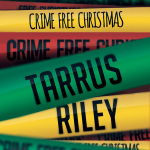 Crime Free Christmas - Tarrus Riley listen song