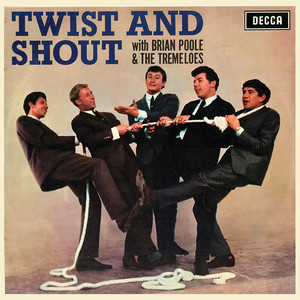 Twist And Shout - Brian Poole & The Tremeloes listen song