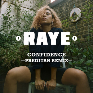 Confidence - Preditah Remix - RAYE & Maleek Berry & Nana Rogues & Preditah listen song