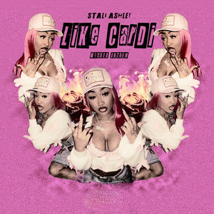 Like Cardi (Wicked Anthem) - Stalk Ashley listen song