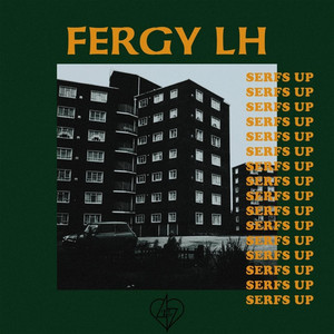 Serfs Up - Fergy LH