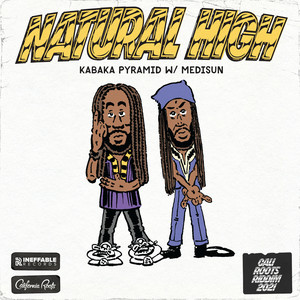 Natural High - Kabaka Pyramid & Collie Buddz & MediSun listen song