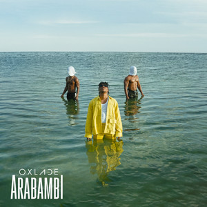 ARABAMBI - Oxlade listen song