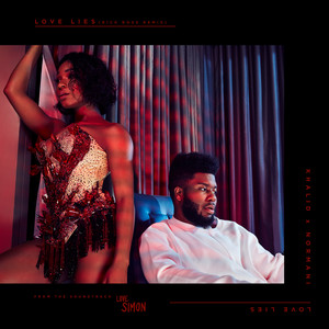Love Lies - Rick Ross Remix - Khalid & Normani & Rick Ross listen song