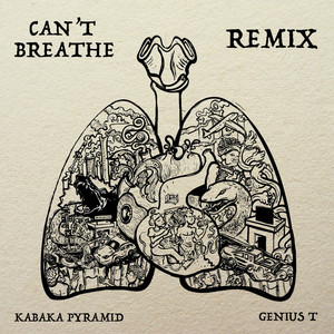 Can't Breathe (Genius T Remix) - Kabaka Pyramid listen song