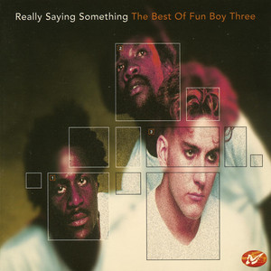 Really Saying Something - Bananarama & Fun Boy Three listen song