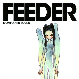 Just the Way I'm Feeling - Feeder listen song