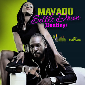 Settle Down (Destiny) - Mavado listen song