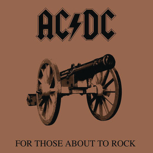 For Those About to Rock (We Salute You) - AC/DC listen song