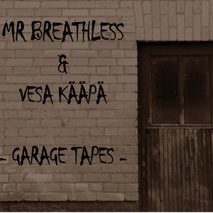 I Belive I´m in Love - Mr. Breathless & Vesa Kääpä listen song